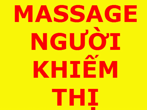 Xoa Bóp Massage Khiếm Thị Quận 11